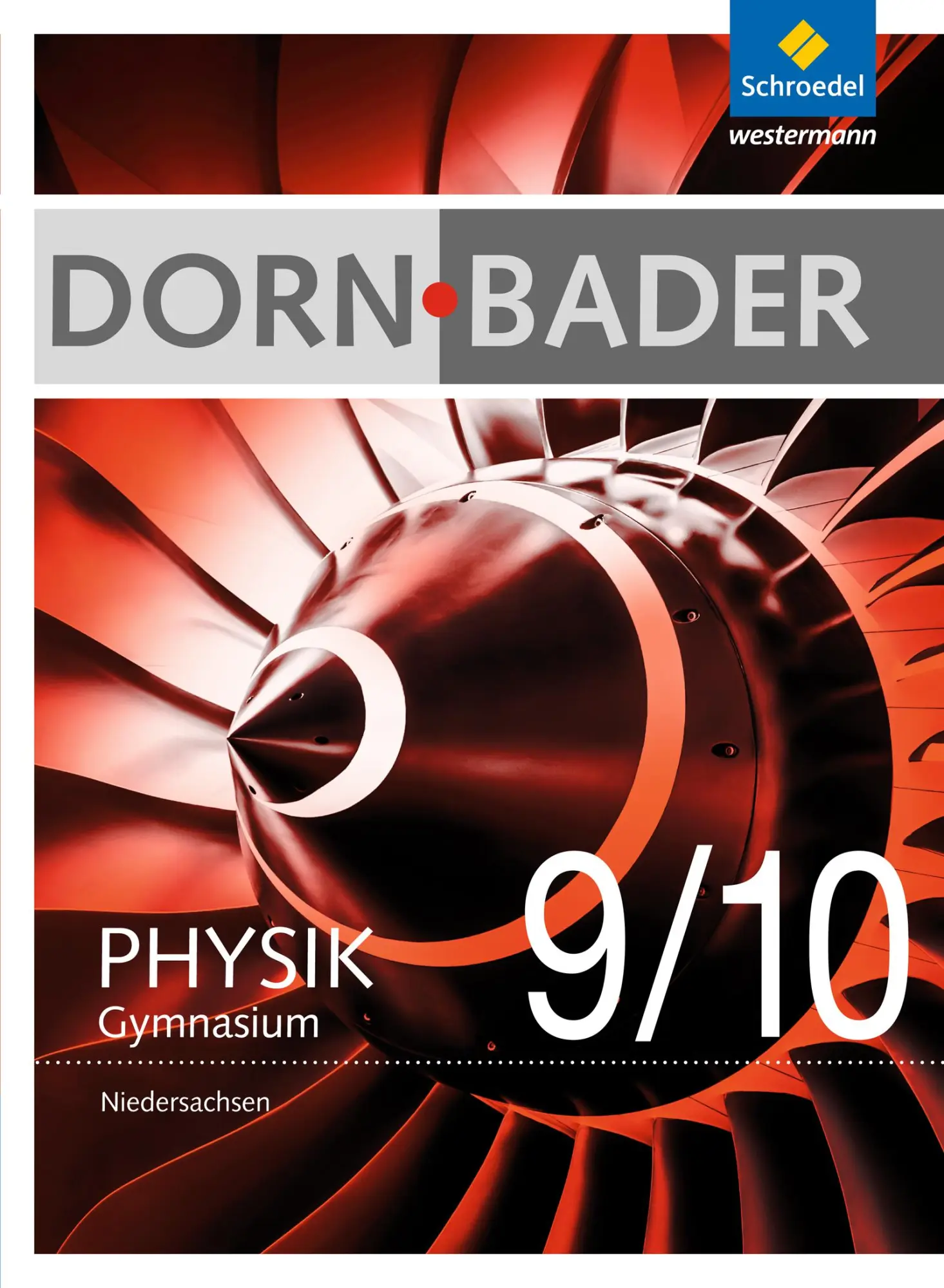 Cover: 9783507867741 | Dorn / Bader Physik 9 / 10. Schulbuch. Sekundarstufe 1. Niedersachsen