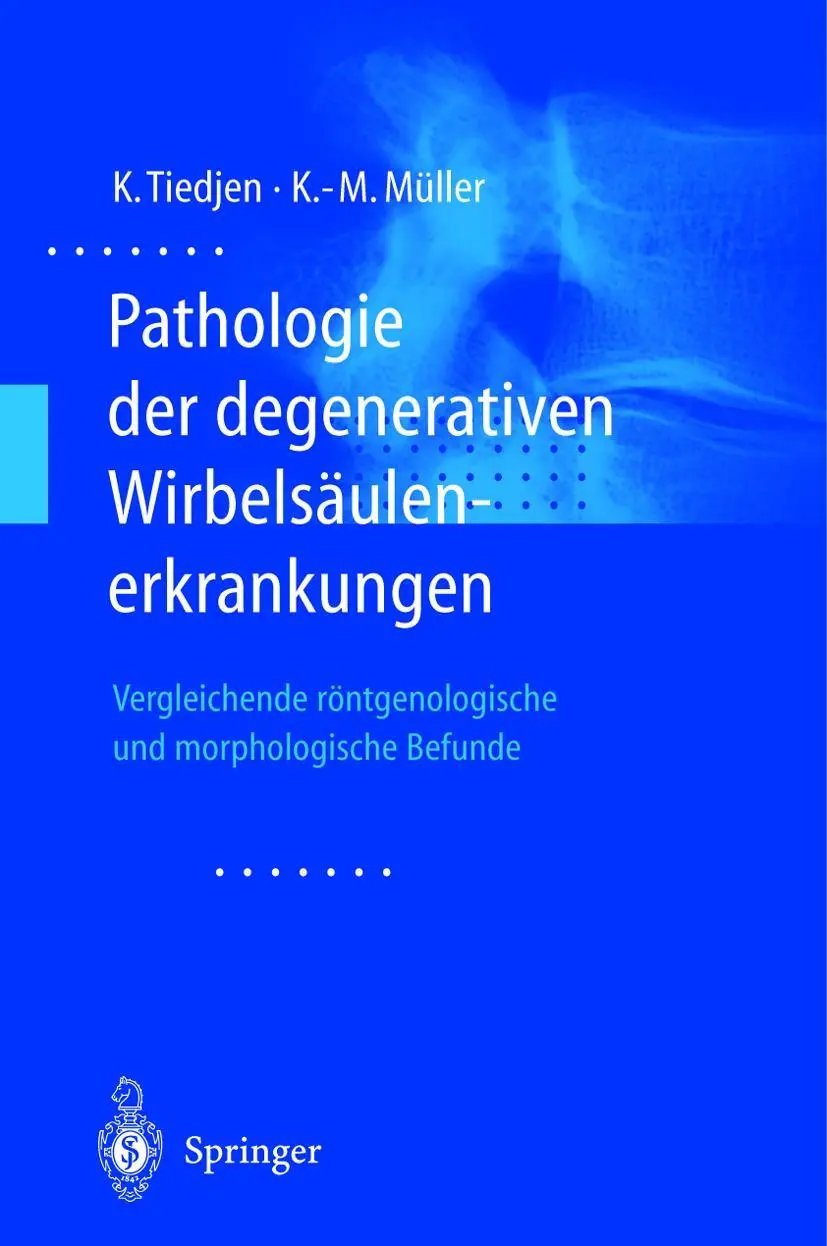 Cover: 9783540677741 | Pathologie der degenerativen Wirbelsäulenerkrankungen | Müller (u. a.)