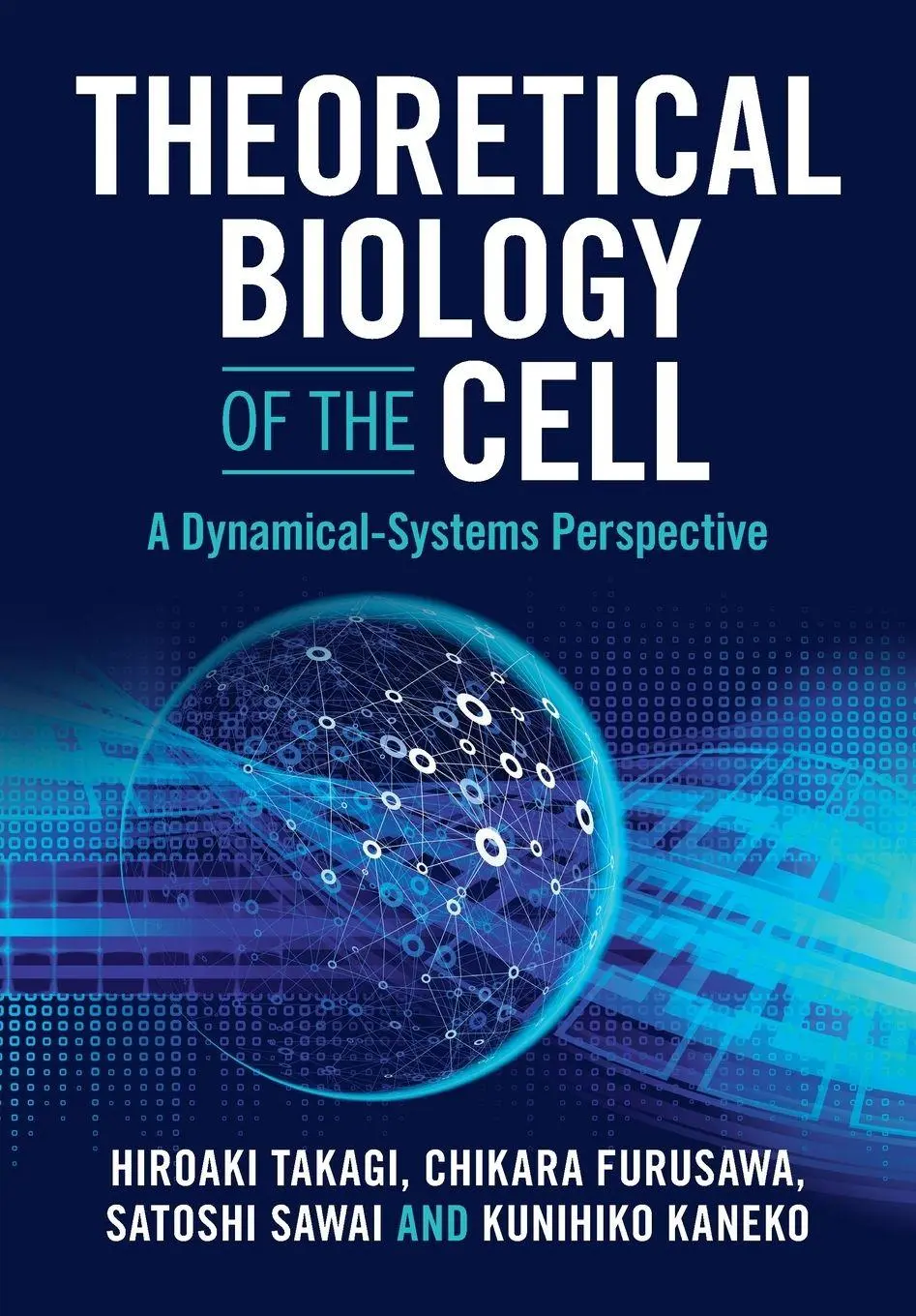 Cover: 9781009397841 | Theoretical Biology of the Cell | Hiroaki Takagi (u. a.) | Taschenbuch