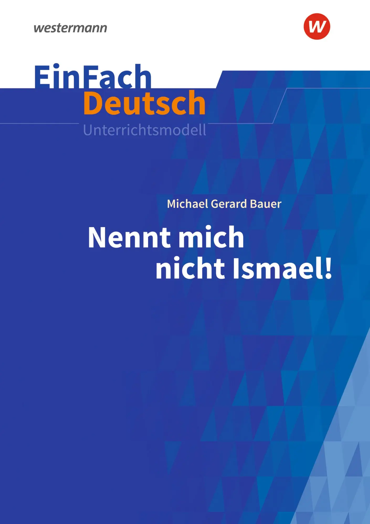 Cover: 9783140227841 | Nennt mich nicht Ismael: Klassen 5 - 7. EinFach Deutsch...