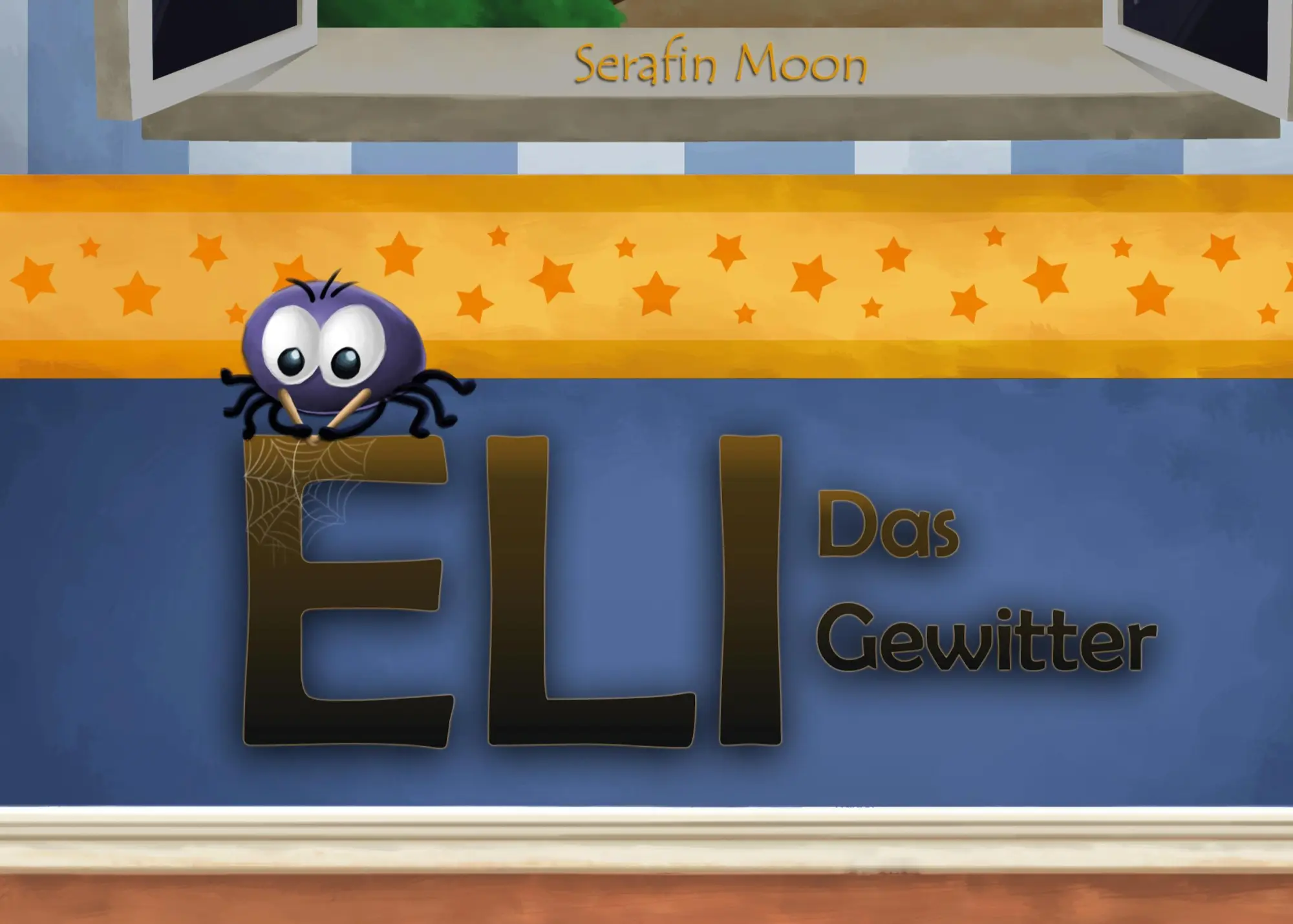Cover: 9783746067841 | Eli - Das kleine Spinnlein | Das Gewitter | Serafin Moon | Taschenbuch