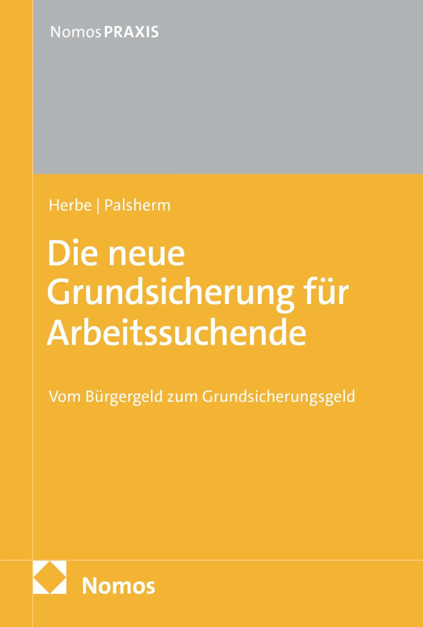 Herbe, Daniel: Die neue Grundsicherung für Arbeitssuchende