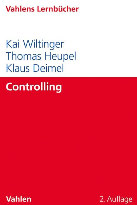 Cover: 9783800657841 | Controlling | Klaus Deimel (u. a.) | Taschenbuch | kartoniert | IX
