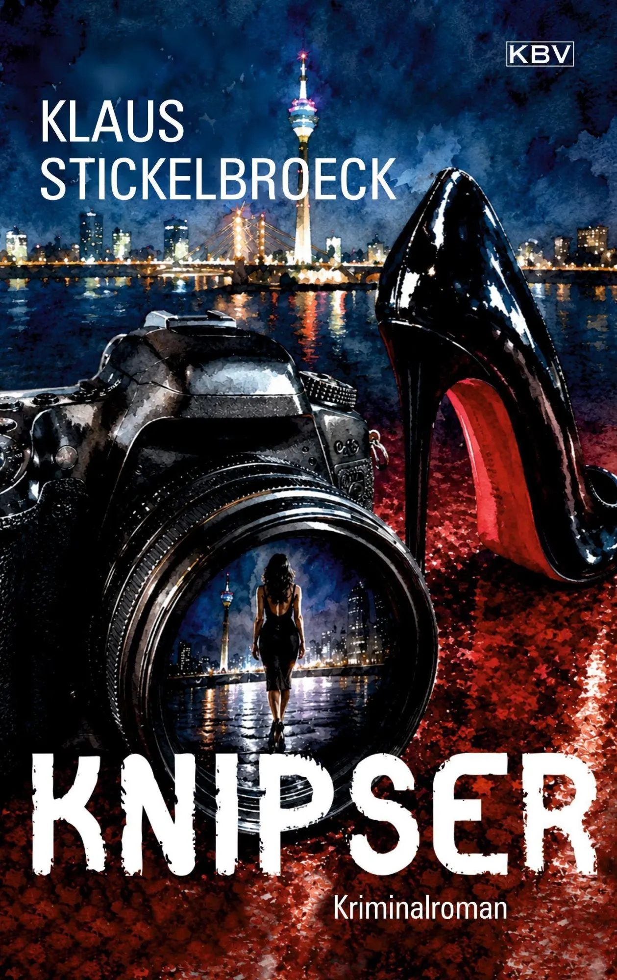 Cover: 9783954417841 | Knipser | Kriminalroman | Klaus Stickelbroeck | Taschenbuch | 320 S.