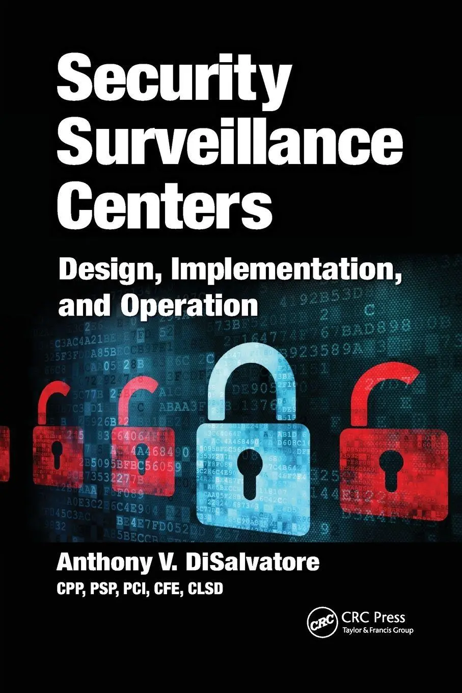 Cover: 9780367877941 | Security Surveillance Centers | Design, Implementation, and Operation