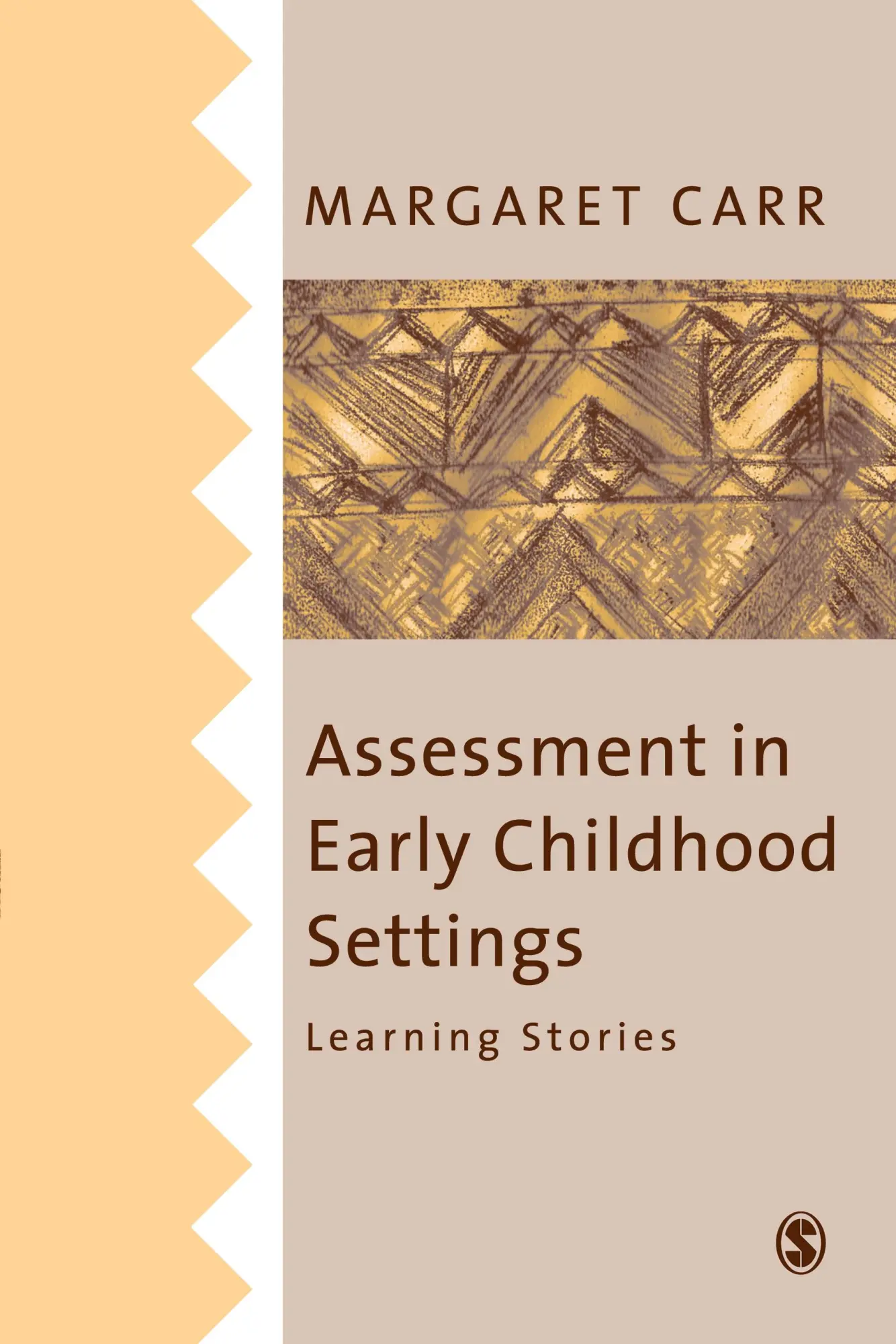 Cover: 9780761967941 | Assessment in Early Childhood Settings | Learning Stories | Carr
