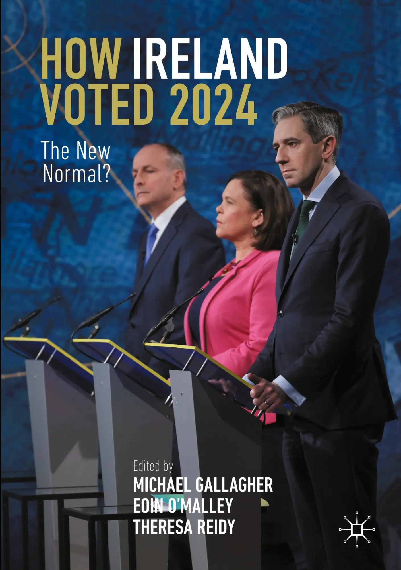Cover: 9783031937941 | How Ireland Voted 2024 | The New Normal? | Michael Gallagher (u. a.)