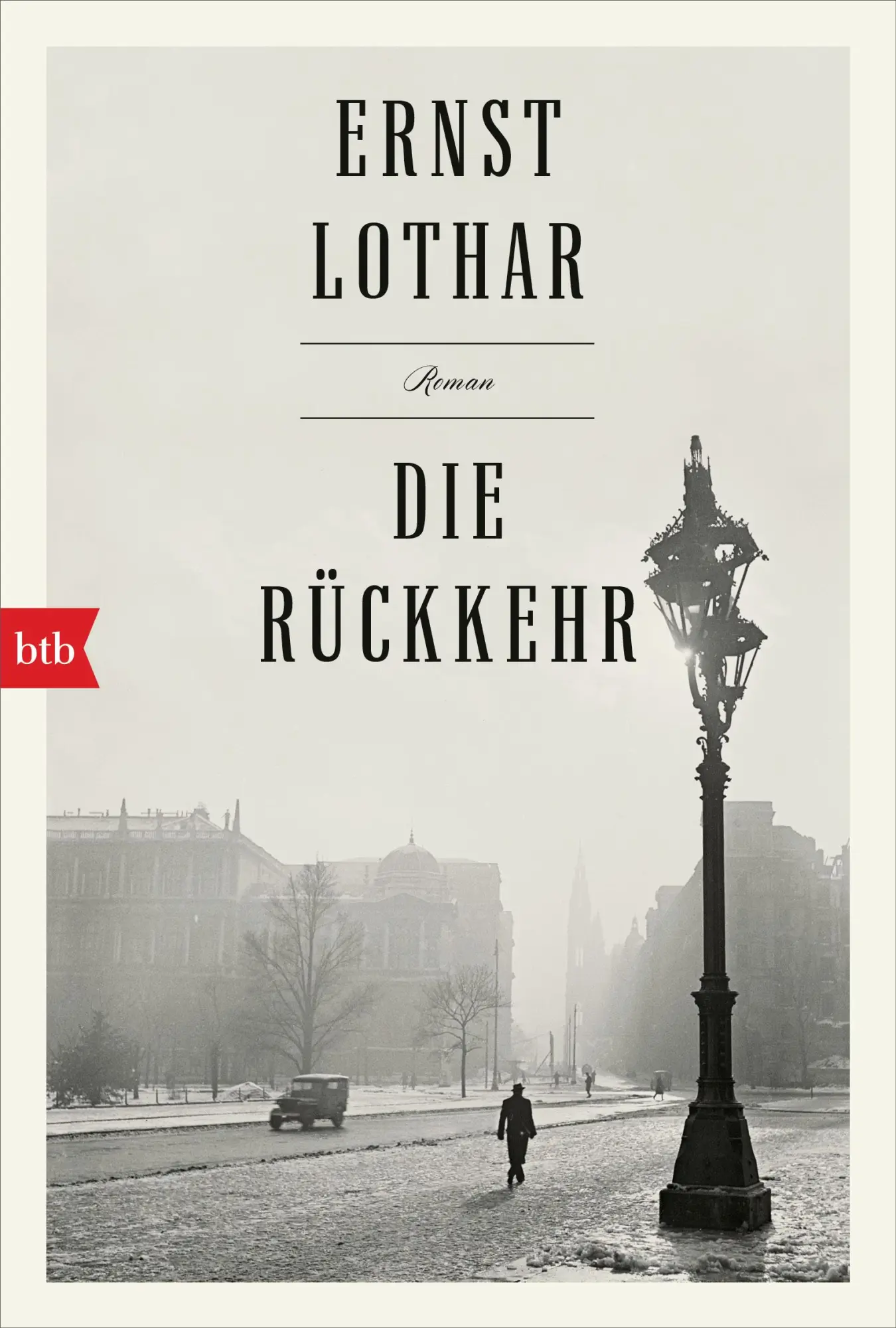 Cover: 9783442717941 | Die Rückkehr | Roman | Ernst Lothar | Taschenbuch | 432 S. | Deutsch