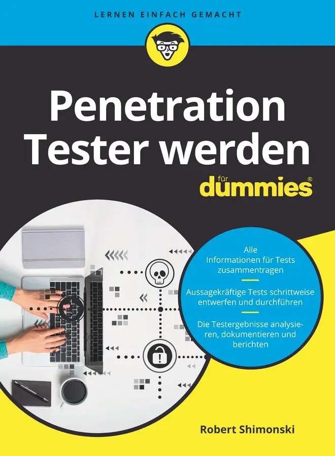 Cover: 9783527717941 | Penetration Tester werden für Dummies | Robert Shimonski | Taschenbuch Cover: 9783527717941 | Penetration Tester werden für Dummies | Robert Shimonski | Taschenbuch