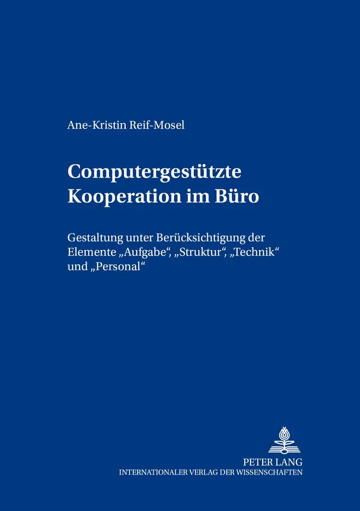 Cover: 9783631357941 | Computergestützte Kooperation im Büro | Ane-Kristin Reif-Mosel | Buch