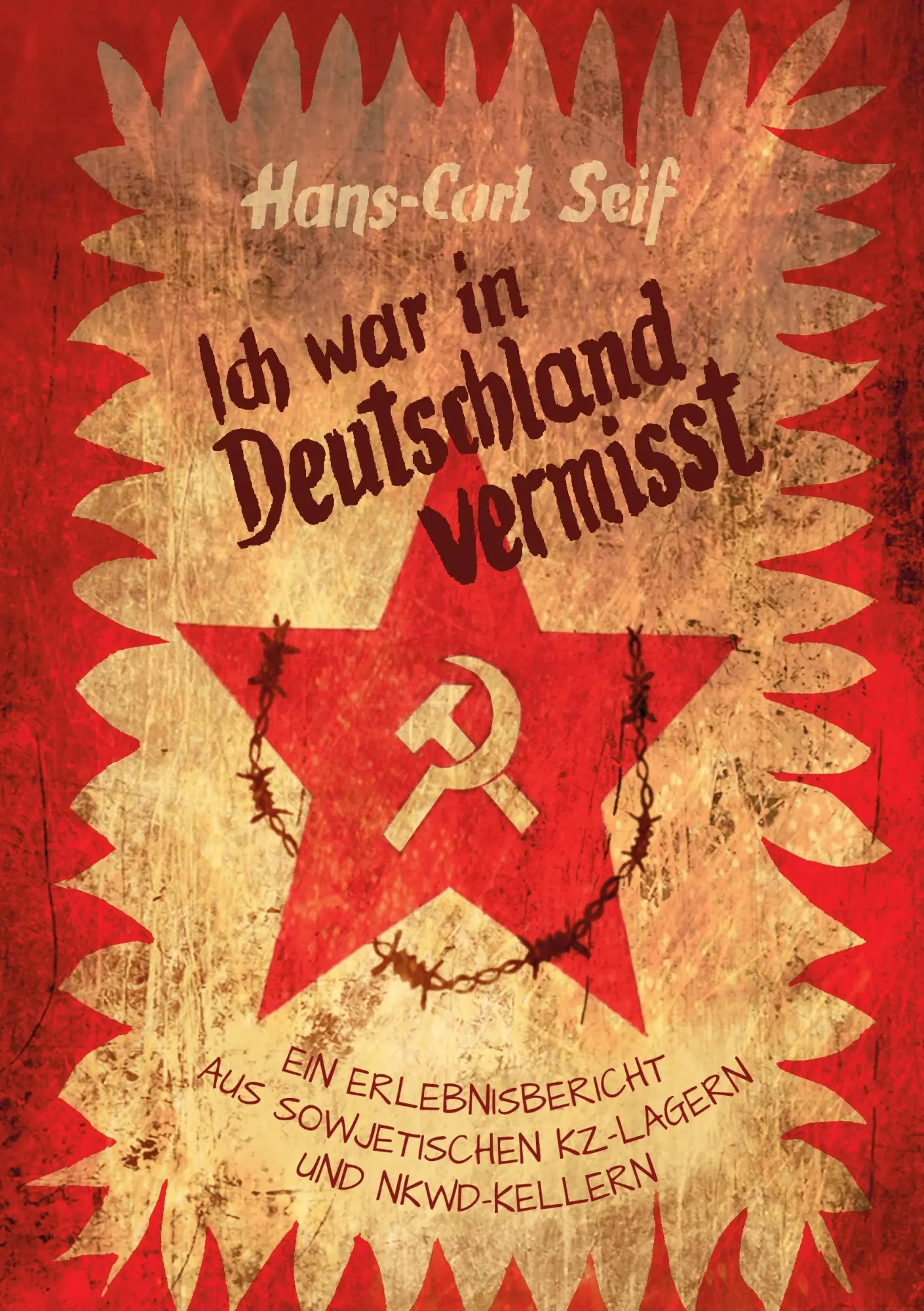 Cover: 9783732267941 | Ich war in Deutschland vermisst | Hans-Carl Seif | Taschenbuch | 84 S.