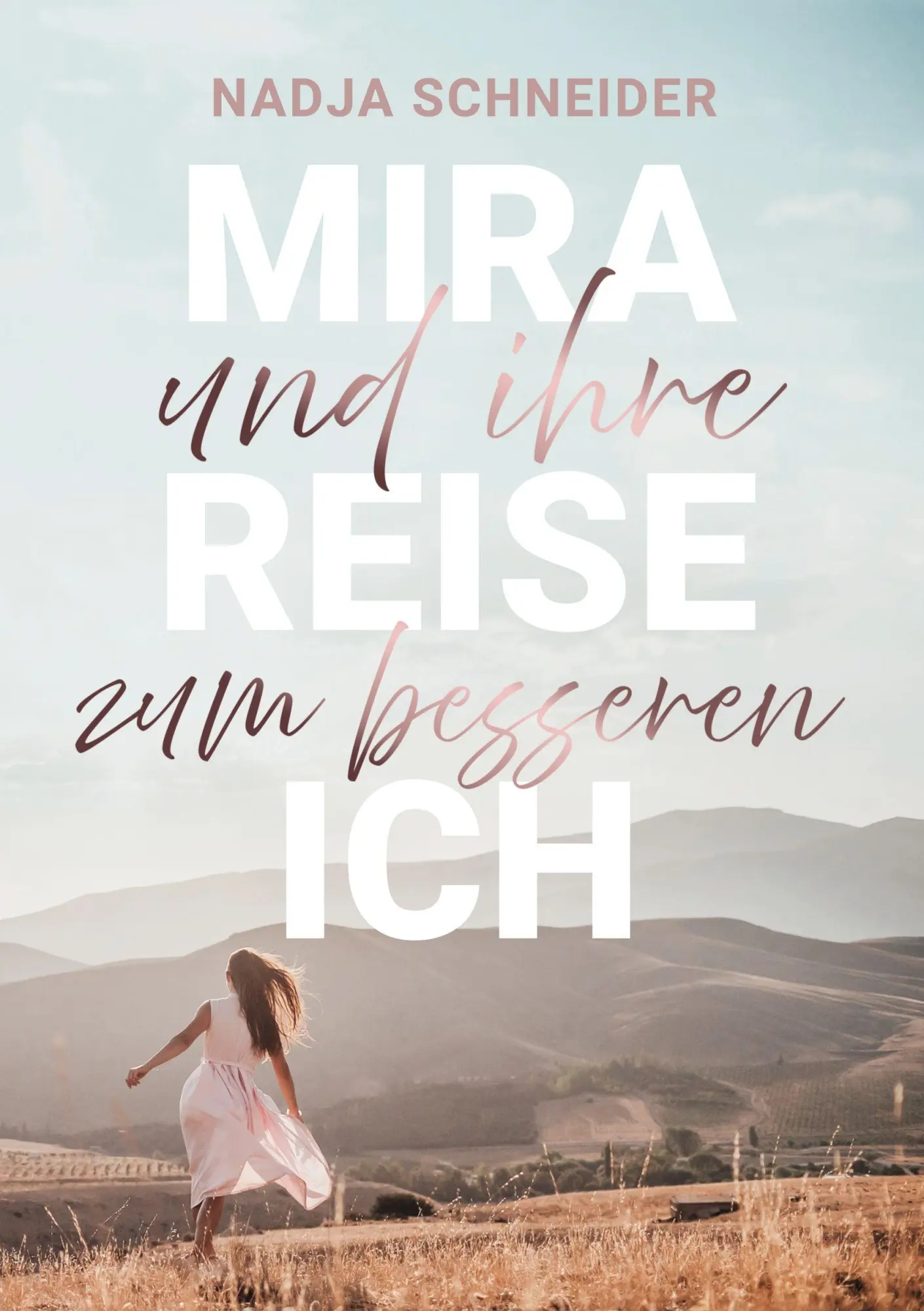 Cover: 9783819247941 | Mira und ihre Reise zum besseren Ich | Nadja Schneider | Taschenbuch