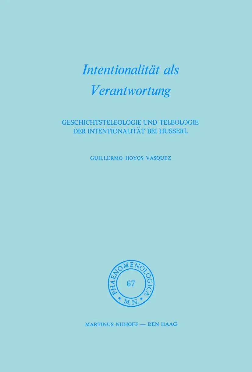 Cover: 9789024717941 | Intentionalität als Verantwortung | Hoyos G. Vásquez | Buch | viii