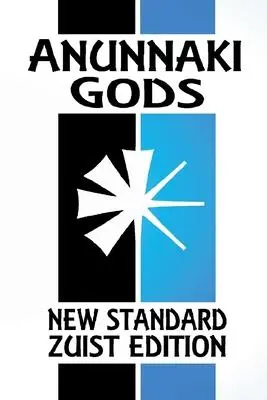 Cover: 9798986437941 | Anunnaki Gods: The Sumerian Religion (New Standard Zuist Edition -...