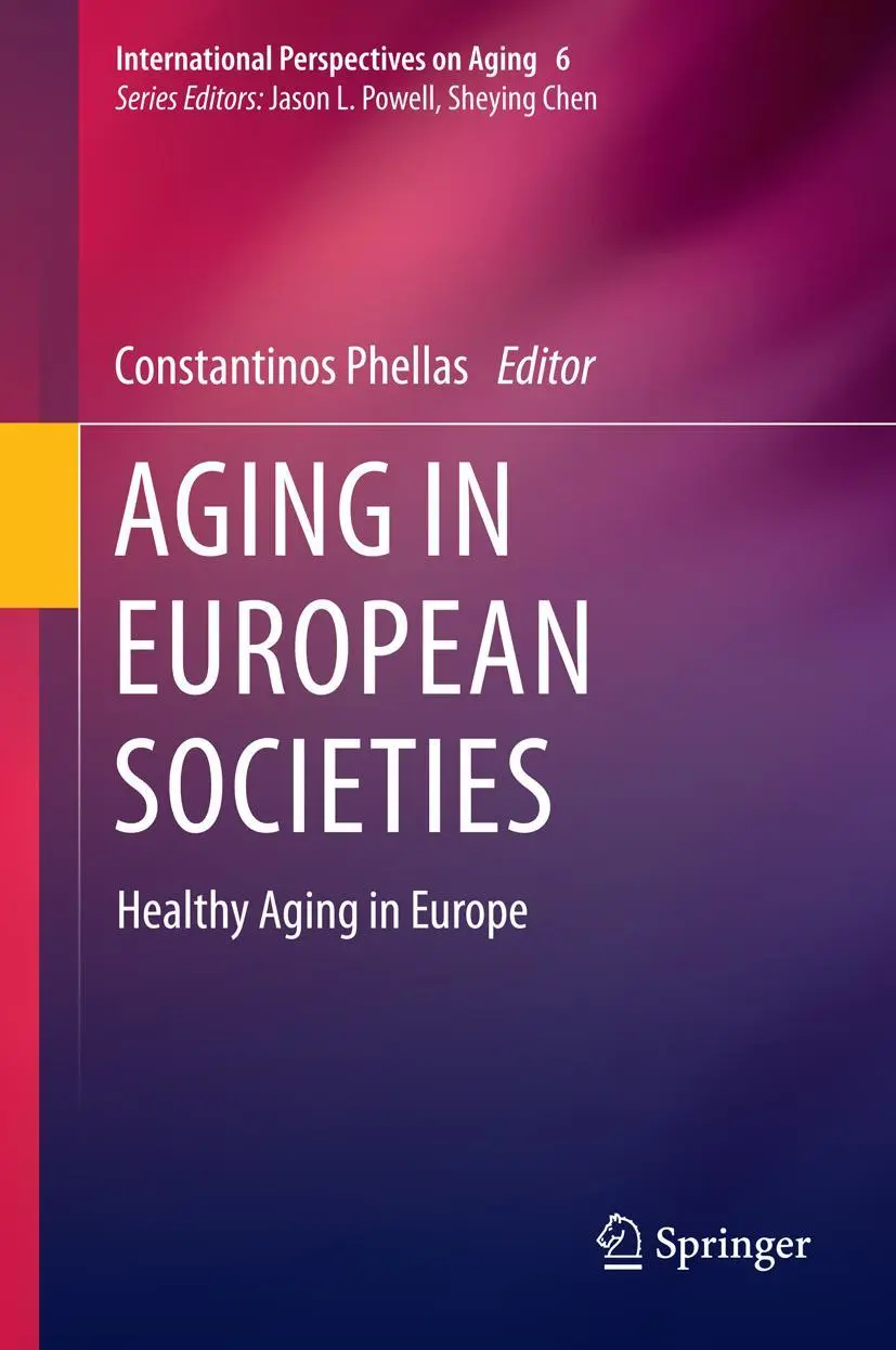 Cover: 9781489988041 | Aging in European Societies | Healthy Aging in Europe | Phellas | Buch