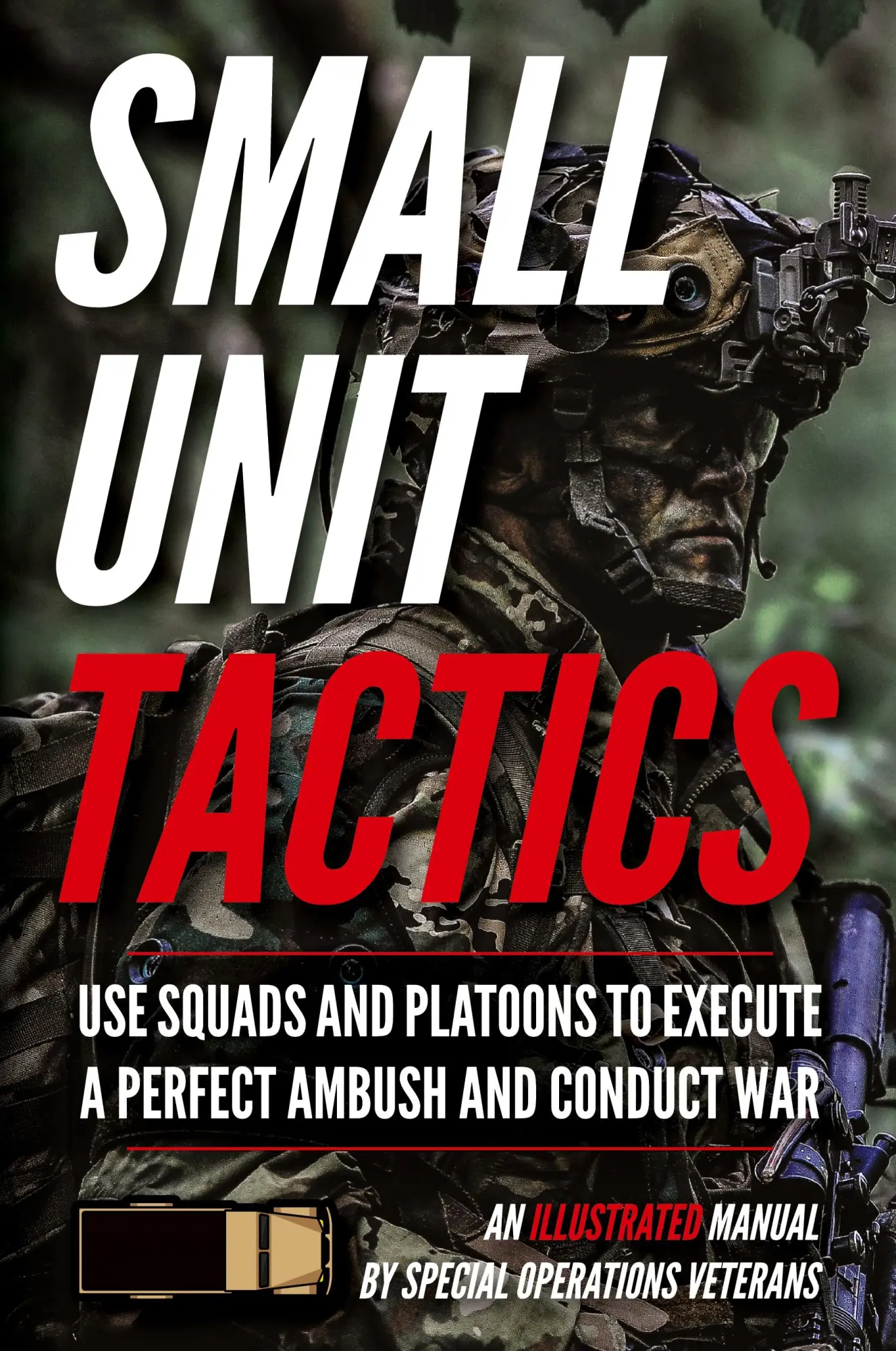 Cover: 9781734888041 | Small Unit Tactics | An Illustrated Manual | Matthew Luke | Buch