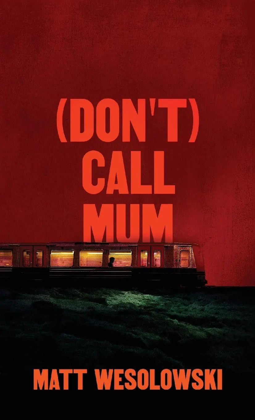 Cover: 9781739458041 | (Don't) Call Mum | Matt Wesolowski | Taschenbuch | Englisch | 2025