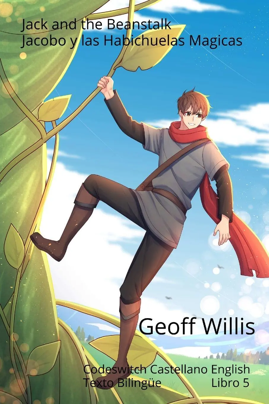 Cover: 9781916738041 | Jack and the Beanstalk - Jacobo y las Habichuelas Magicas | Willis