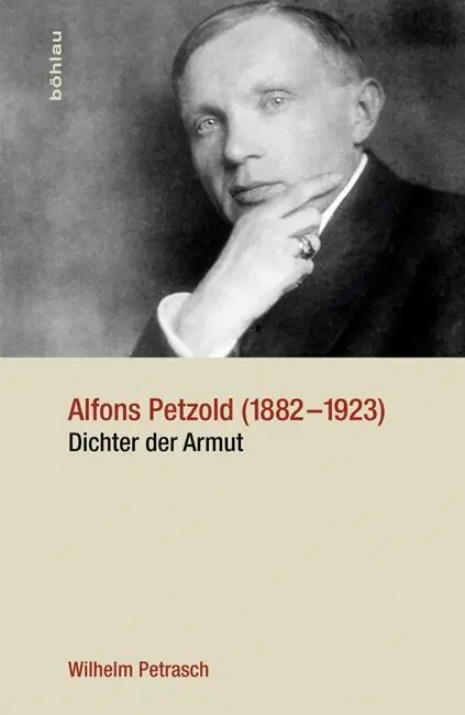 Cover: 9783205788041 | Alfons Petzold (1882-1923) | Dichter der Armut. Mit Textbeispielen
