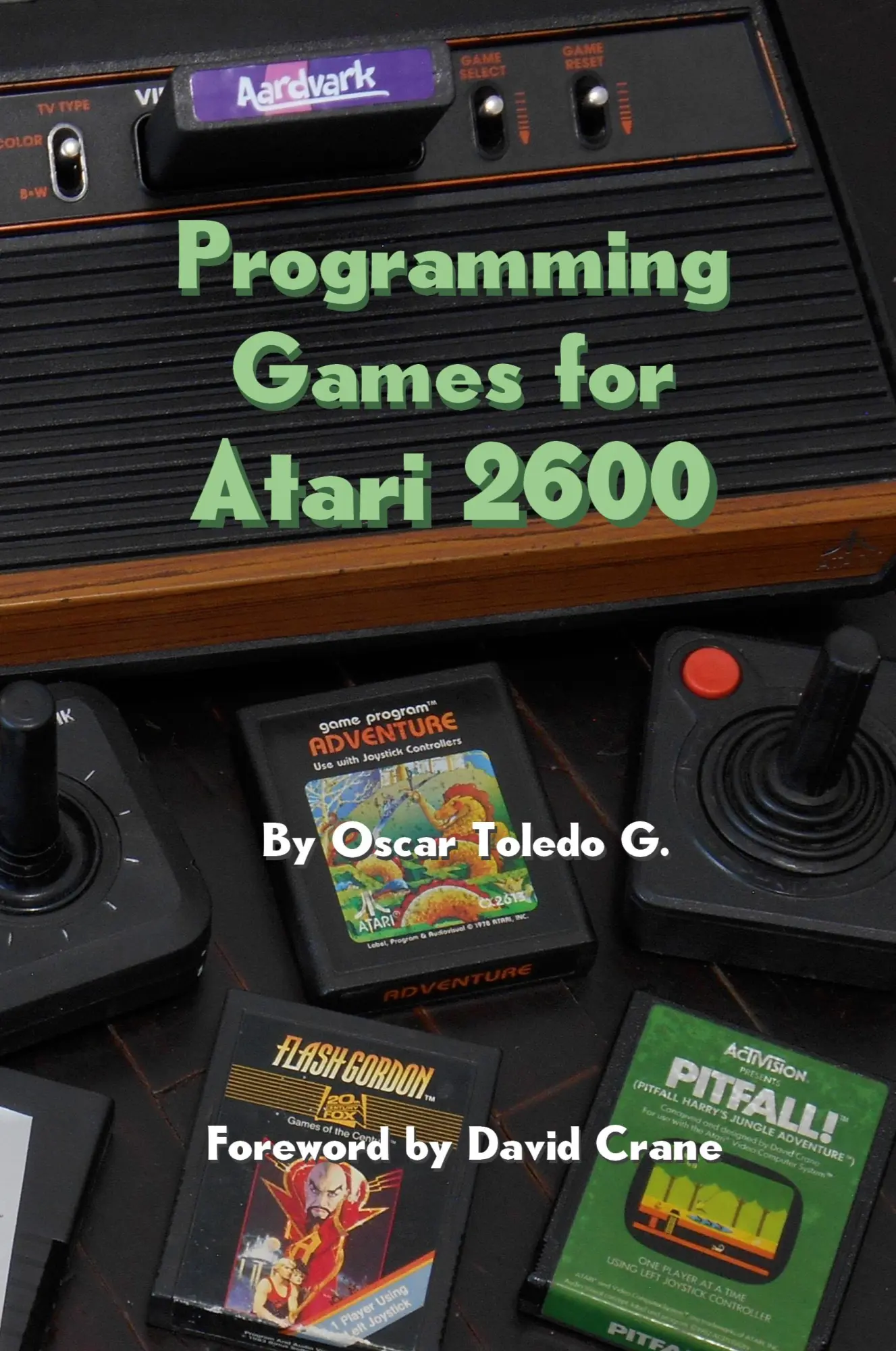 Cover: 9781387838141 | Programming Games for Atari 2600 | Oscar Toledo Gutierrez | Buch