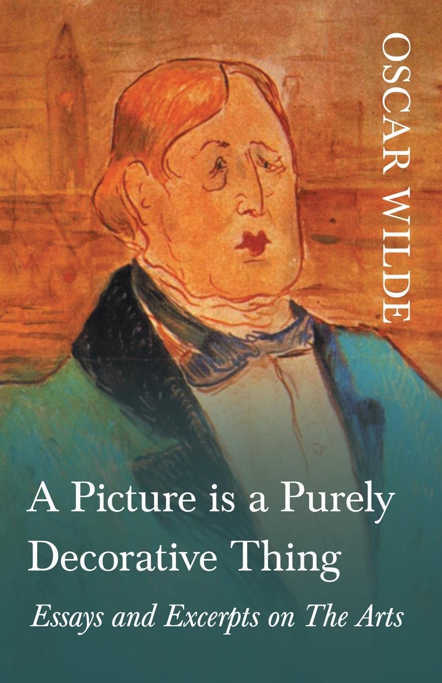 Cover: 9781528718141 | A Picture is a Purely Decorative Thing - Essays and Excerpts on The...
