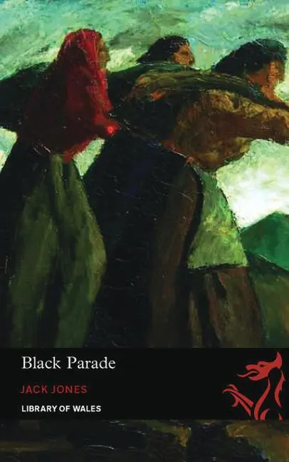 Cover: 9781906998141 | Library of Wales: Black Parade | Jack Jones | Taschenbuch | Englisch