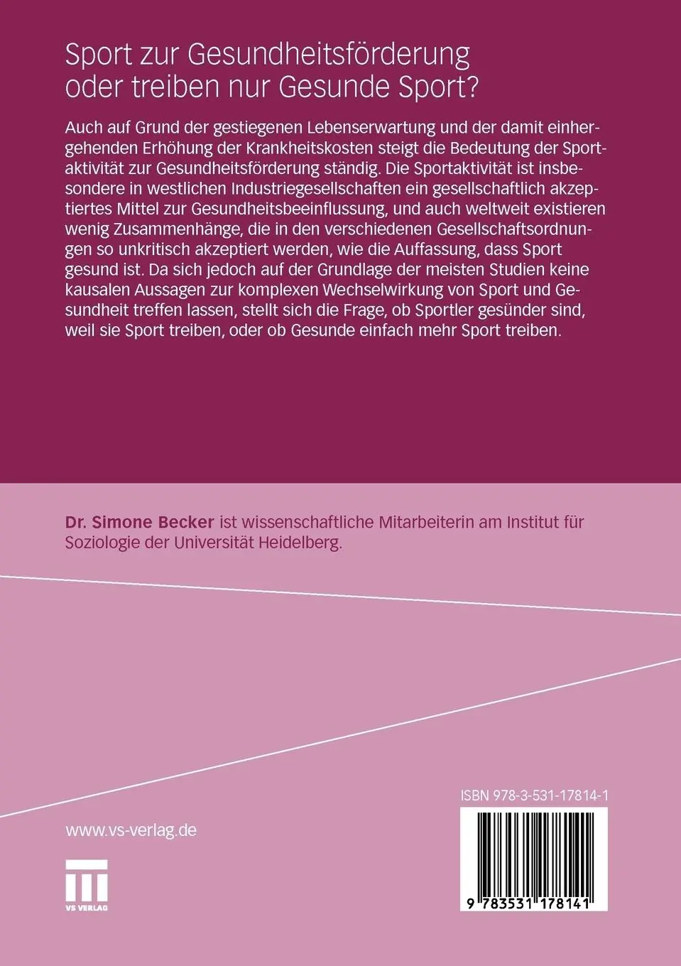 Rückseite: 9783531178141 | Sport zur Gesundheitsförderung oder treiben nur Gesunde Sport? | Buch
