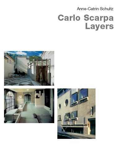 Cover: 9783930698141 | Carlo Scarpa - Layers | Anne-Catrin Schultz | Buch | 152 S. | Englisch