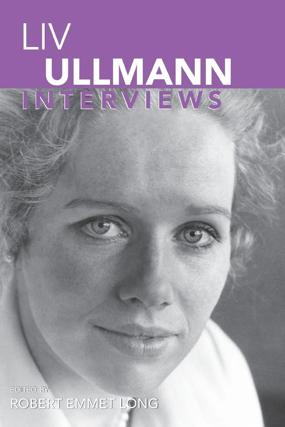 Cover: 9781578068241 | LIV Ullmann | Interviews | Robert Emmet Long | Taschenbuch | Englisch