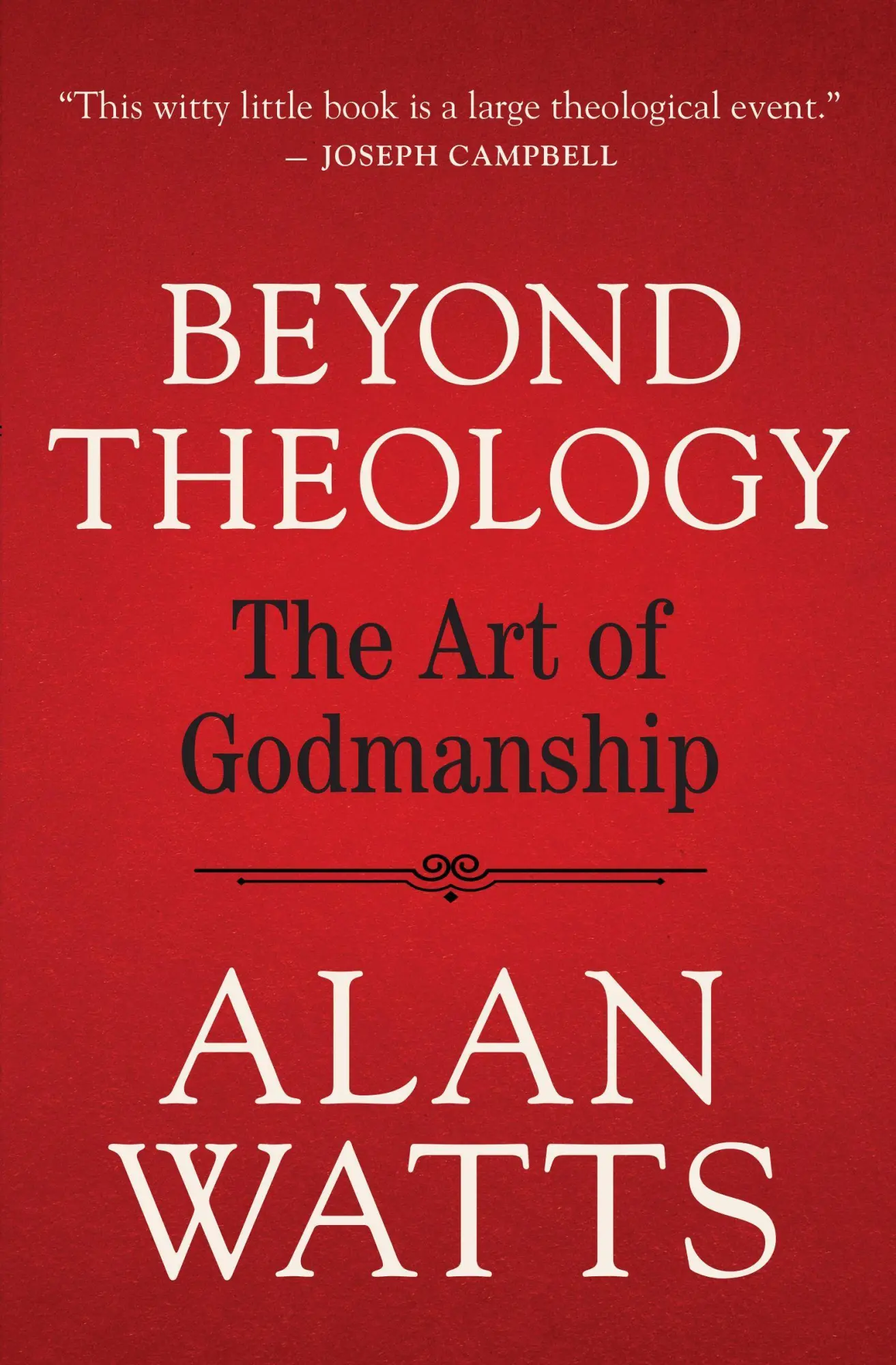 Cover: 9781608688241 | Beyond Theology | The Art of Godmanship | Alan Watts | Taschenbuch