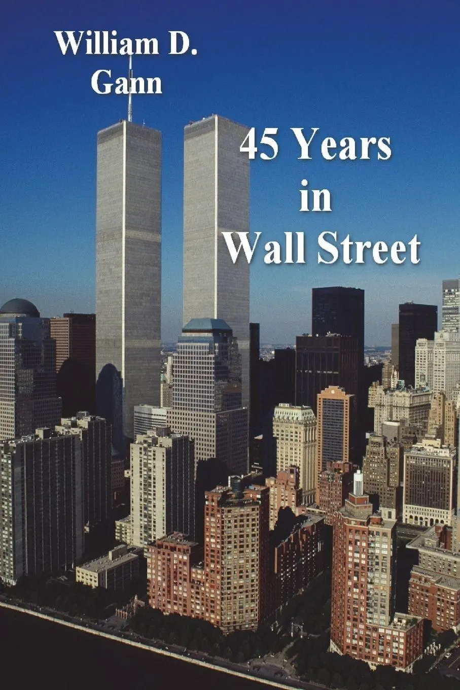 Cover: 9781773238241 | 45 Years in Wall Street | William D. Gann | Taschenbuch | Englisch