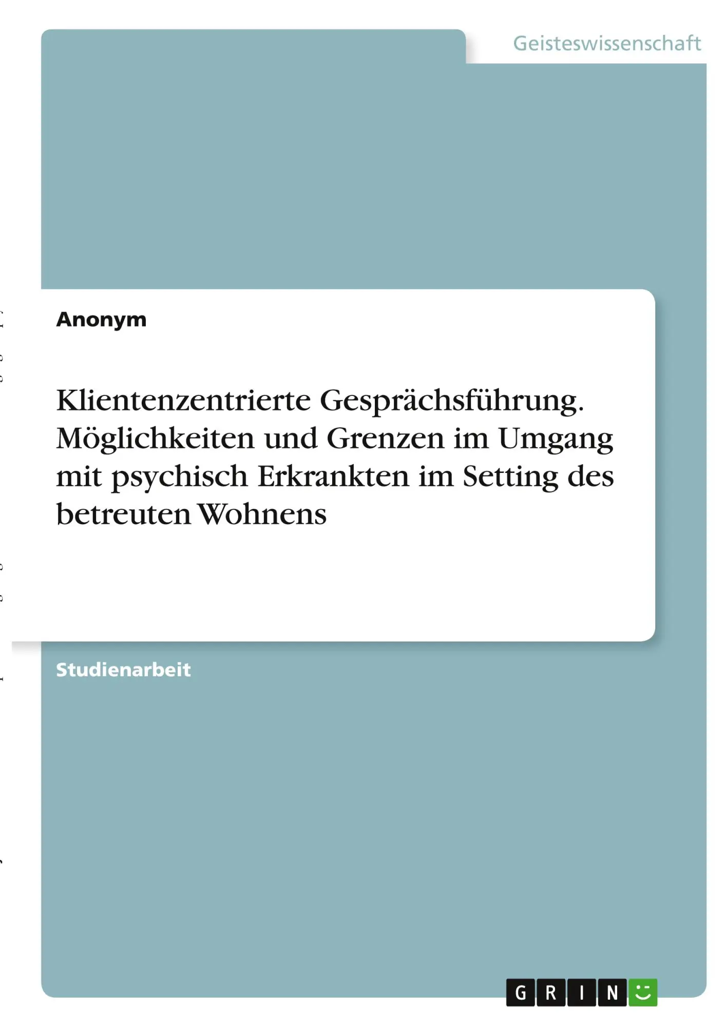 Cover: 9783346278241 | Klientenzentrierte Gesprächsführung. Möglichkeiten und Grenzen im...