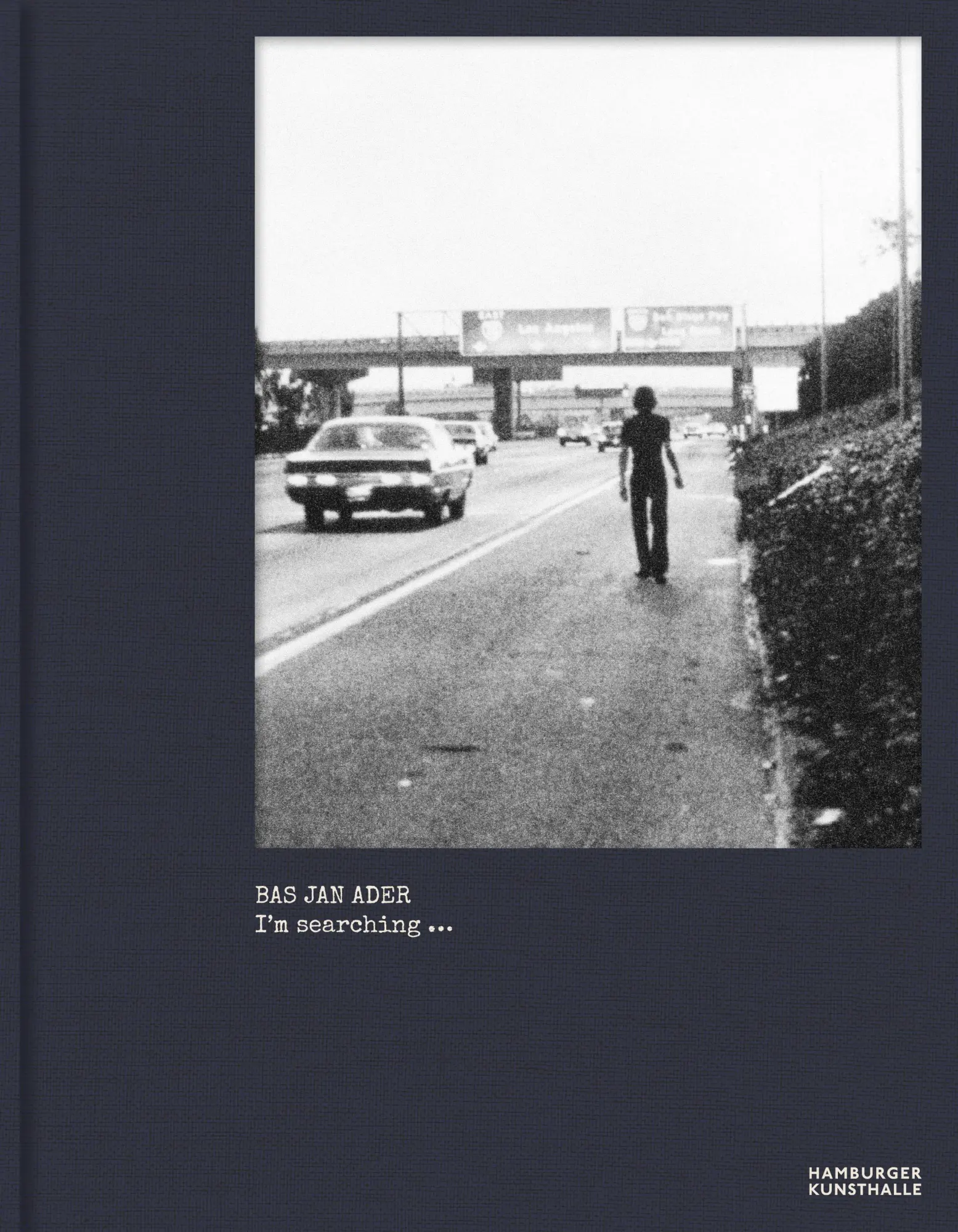 Cover: 9783753308241 | Bas Jan Ader. I'm searching ... | Hamburger Kunsthalle | Kölle | Buch