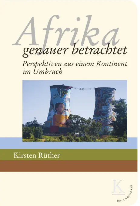 Cover: 9783902968241 | Afrika: genauer betrachtet | Kirsten Ruether | Buch | 207 S. | Deutsch