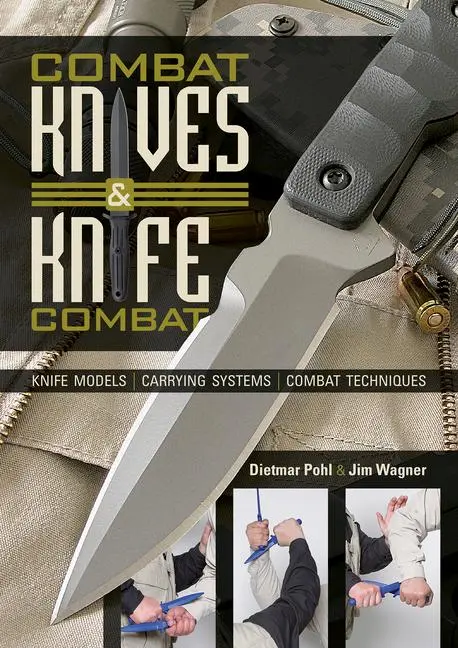 Cover: 9780764348341 | Combat Knives and Knife Combat | Dietmar Pohl (u. a.) | Buch | 2015