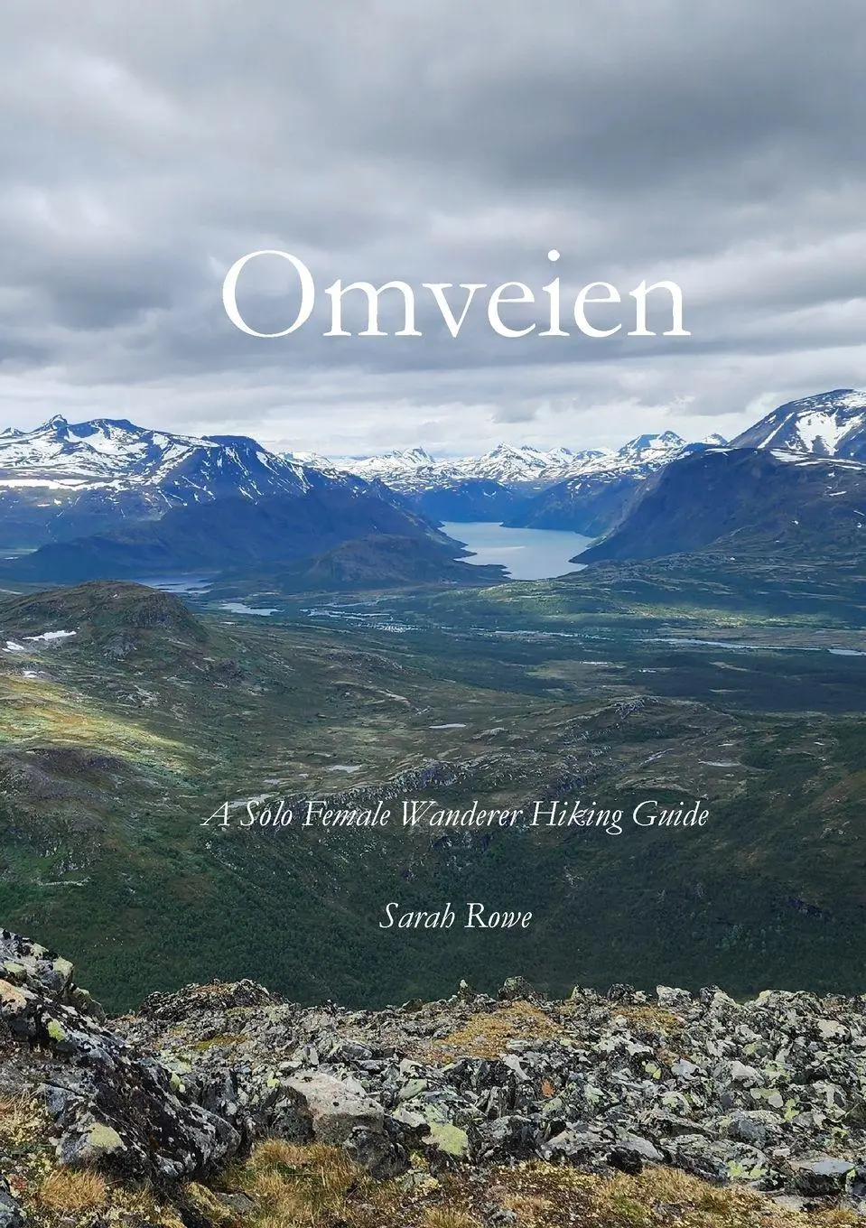 Cover: 9781961878341 | Omveien | A Solo Female Wanderer Hiking Guide | Sarah Rowe | Buch
