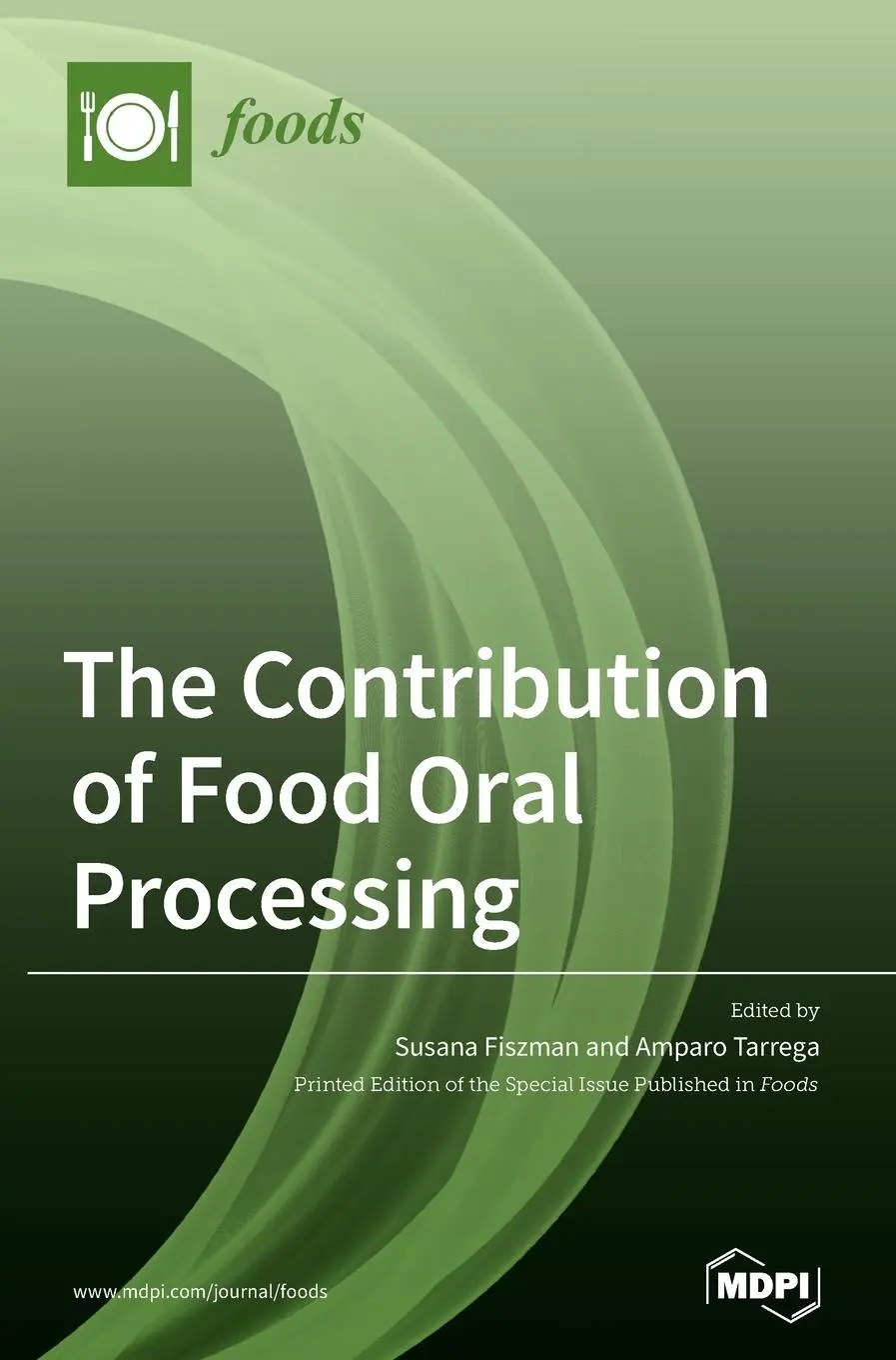 Cover: 9783039368341 | The Contribution of Food Oral Processing | Buch | Gebunden | Englisch