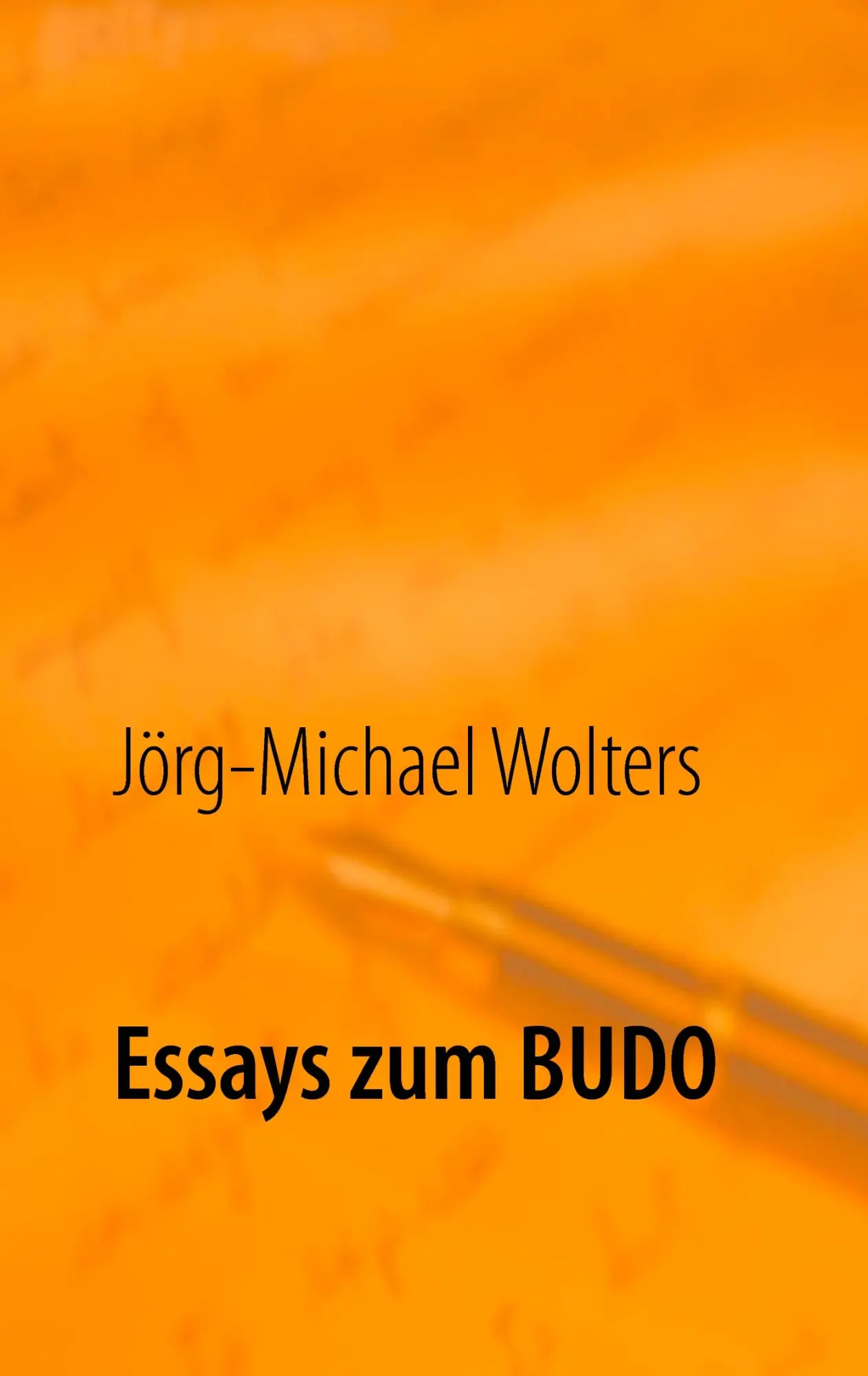 Cover: 9783743188341 | Essays zum Budo | Jörg-Michael Wolters | Taschenbuch | 260 S. | 2017