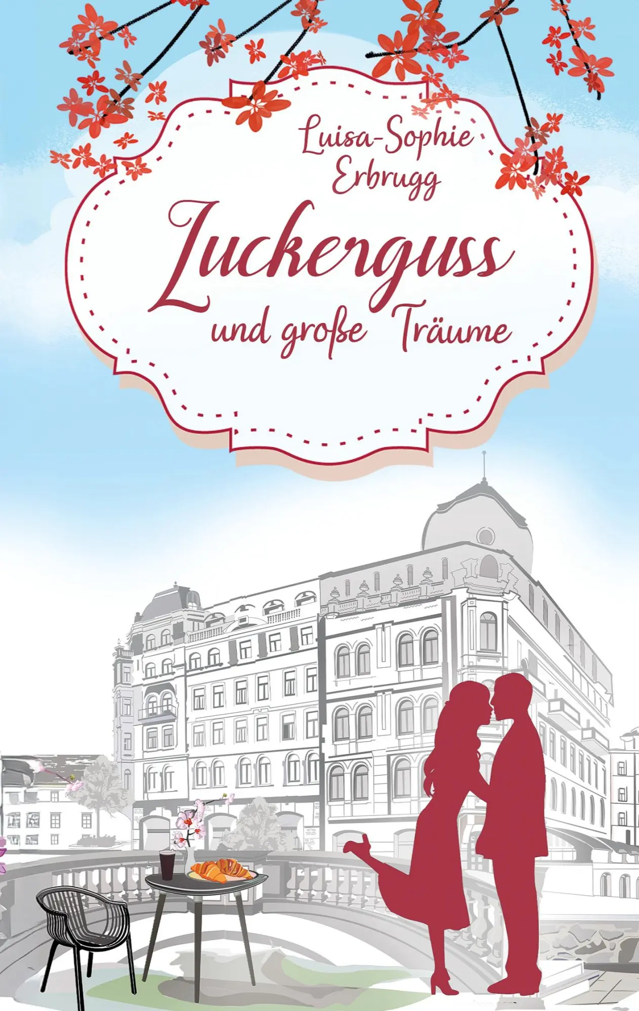 Cover: 9783769308341 | Zuckerguss und große Träume | Luisa-Sophie Erbrugg | Taschenbuch