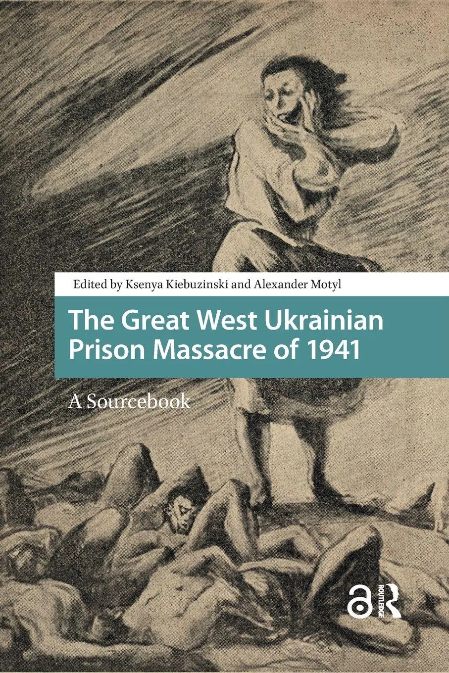 Cover: 9789089648341 | The Great West Ukrainian Prison Massacre of 1941 | A Sourcebook | Buch