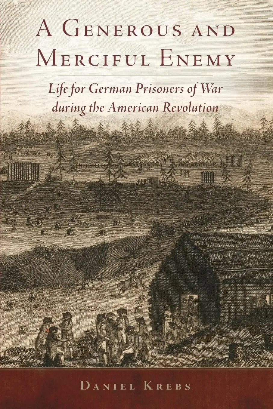 Cover: 9780806148441 | A Generous and Merciful Enemy – Life for German Prisoners of War...