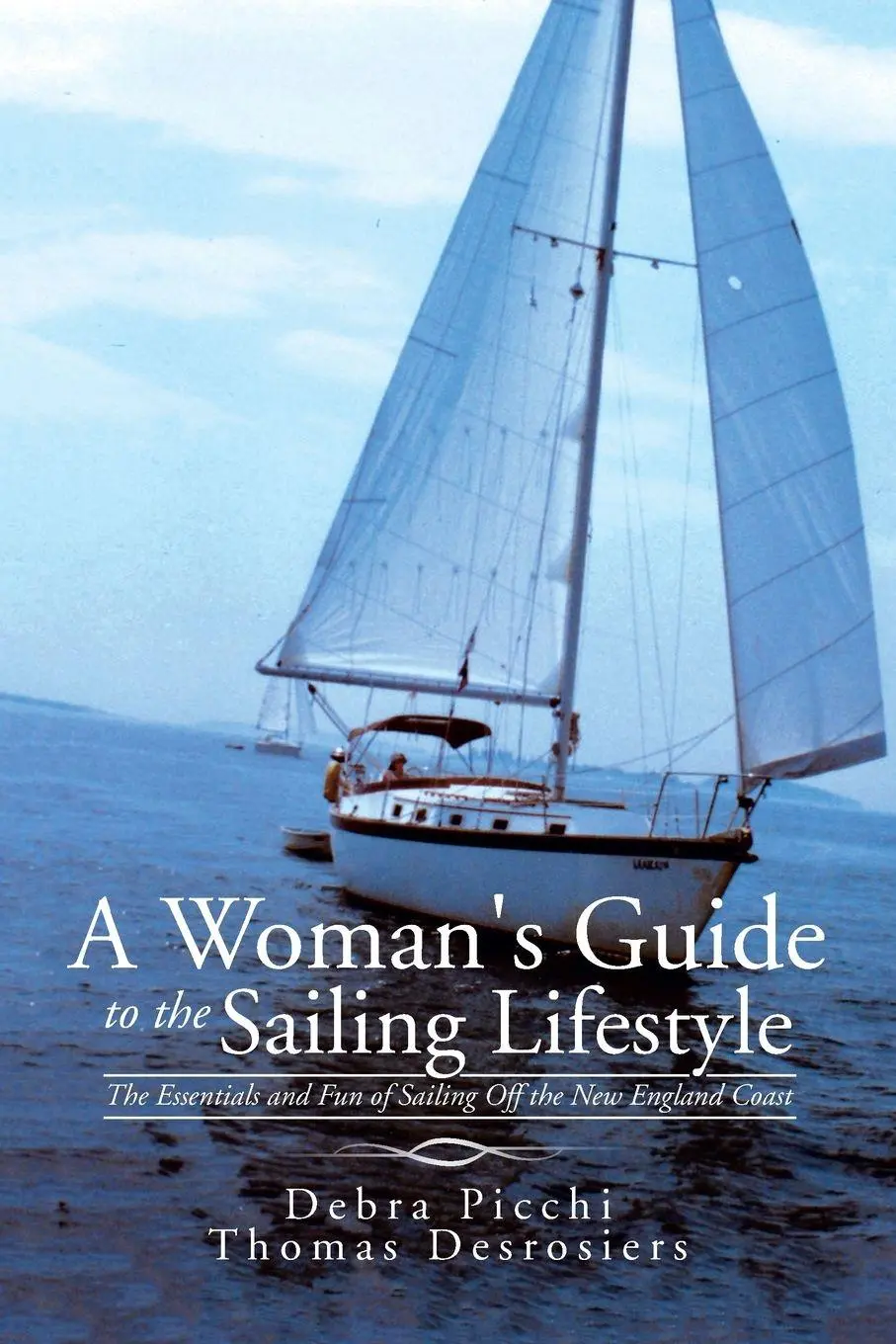 Cover: 9781504928441 | A Woman's Guide to the Sailing Lifestyle | Debra Picchi (u. a.) | Buch