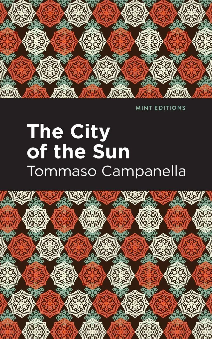 Cover: 9781513218441 | The City of the Sun | Tommaso Campanella | Taschenbuch | Englisch
