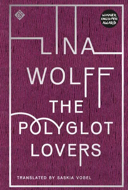 Cover: 9781911508441 | The Polyglot Lovers | Lina Wolff | Taschenbuch | Englisch | 2019