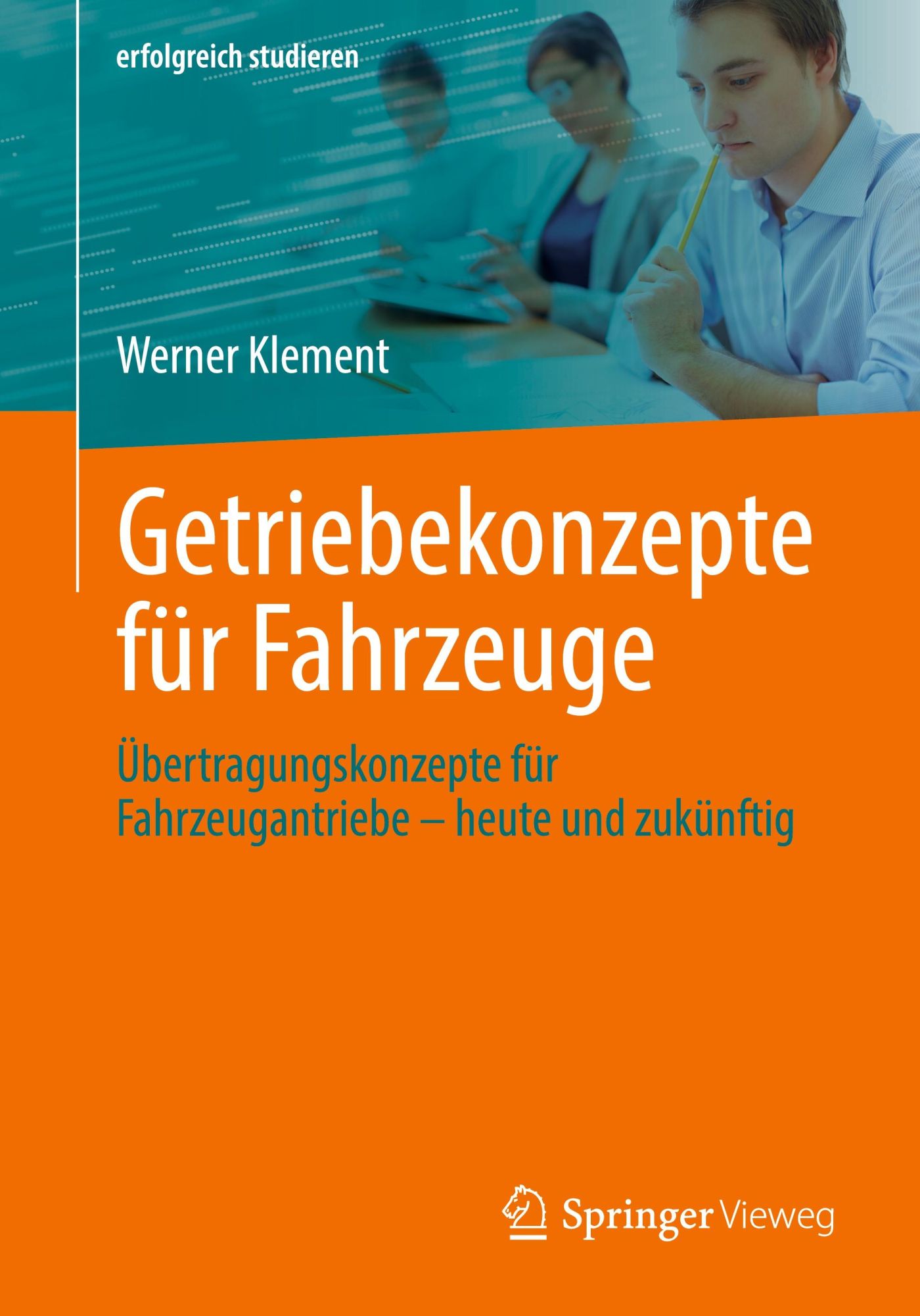 Cover: 9783662688441 | Getriebekonzepte für Fahrzeuge | Werner Klement | Taschenbuch | viii