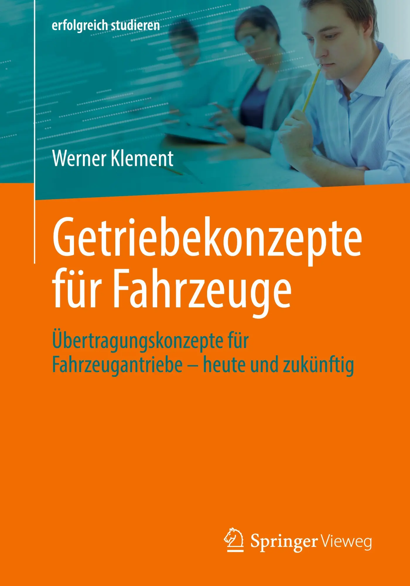 Cover: 9783662688441 | Getriebekonzepte für Fahrzeuge | Werner Klement | Taschenbuch | viii