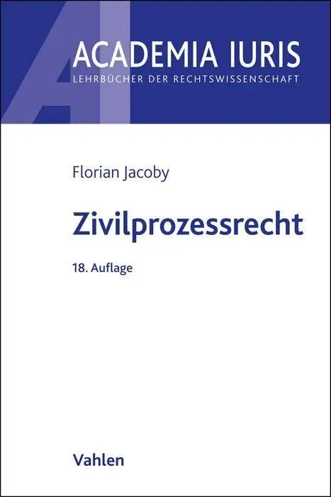 Cover: 9783800668441 | Zivilprozessrecht | Fritz Baur (u. a.) | Taschenbuch | Academia Iuris