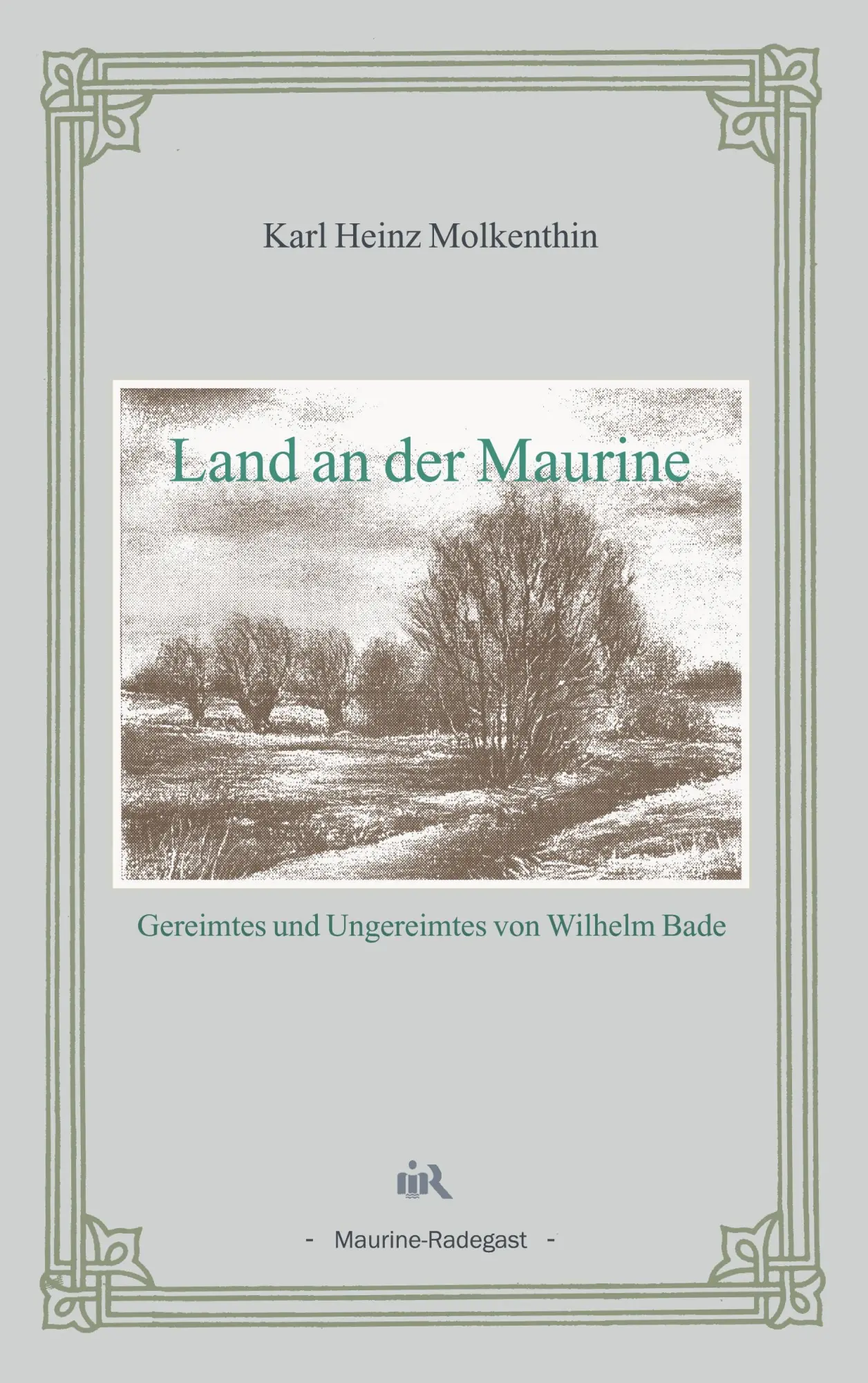 Cover: 9783833408441 | Land an der Maurine | Gereimtes und Ungereimtes von Wilhelm Bade