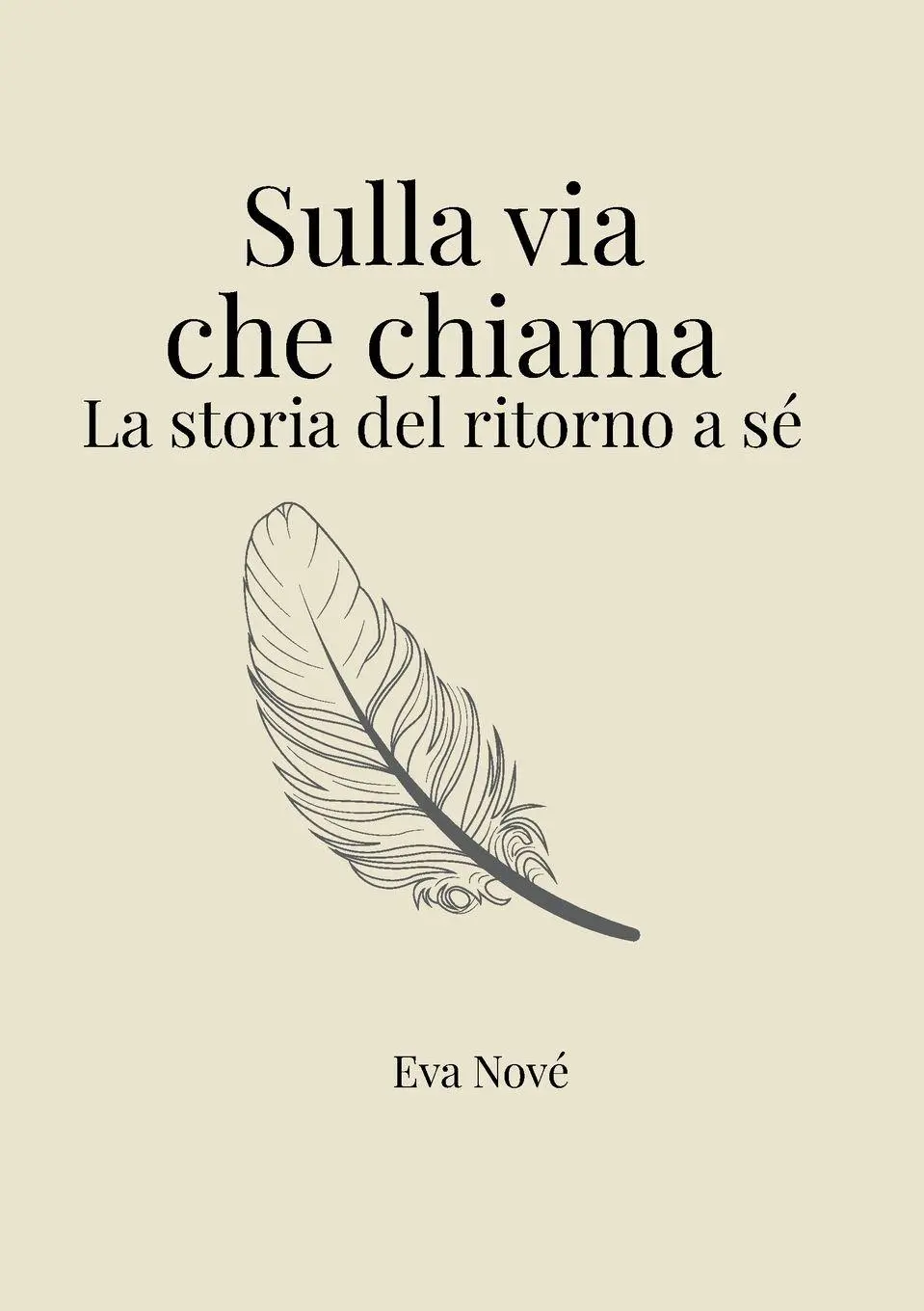 Cover: 9786188798441 | Sulla via che chiama / La storia del ritorno a sé | Eva Nové | Buch