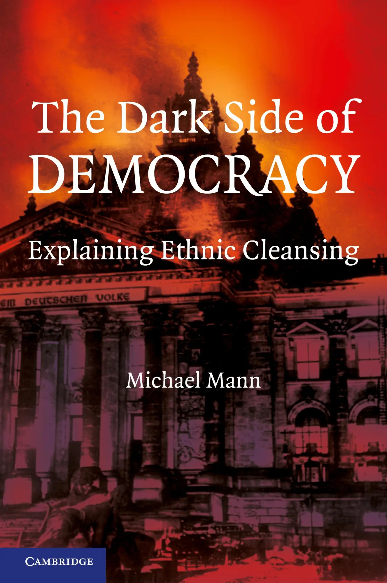 Cover: 9780521538541 | The Dark Side of Democracy | Explaining Ethnic Cleansing | Mann | Buch